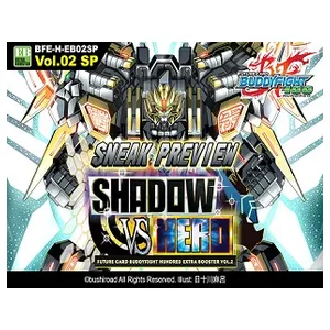 Buddyfight Shadow Vs Hero Sneak Preview Kit
